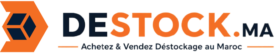 Déstockage Maroc : achetez/vendez sur Destock.ma